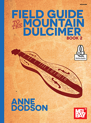 Field
        Guide To The Mountain Dulcimer, Book 2 cover image